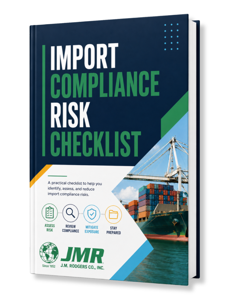 Cover of the J.M. Rodgers Import Compliance Risk Checklist, a free downloadable guide for evaluating import compliance, tariff exposure, HTS classification, and duty drawback opportunities.